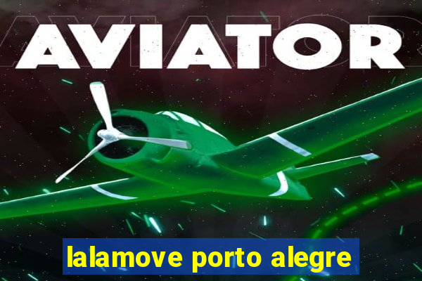 lalamove porto alegre